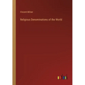 Religious Denominations of the World - Paperback