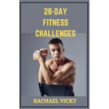 28 days fitness challenge: Crack the Fitness Code: Your 28 Day Transformation Plan - Paperback