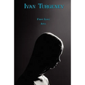Russian Classics in Russian and English: First Love & Asya by Ivan Turgenev (Dual-Language Book) - Paperback