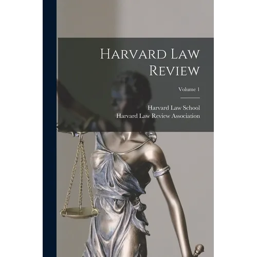 Harvard Law Review; Volume 1 - Paperback