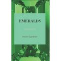 Emeralds - Hardcover