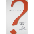 Biblical Answers to Tough Questions - Paperback