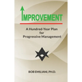 Improvement: A Hundred-Year Plan for Progressive Management - Paperback