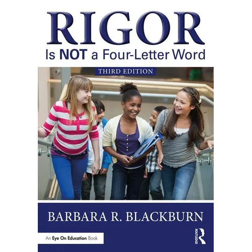 Rigor Is NOT a Four-Letter Word - Paperback