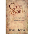Care of Souls: Revisioning Christian Nurture and Counsel - Paperback