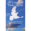 The Infilling of the Holy Spirit: Christ's (His) Discipline for Kingdom Living - Paperback