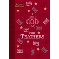 A Little God Time for Teachers (Gift Edition): 365 Daily Devotions - Imitation Leather