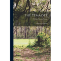 The Yemassee: A Romance of Carolina - Paperback