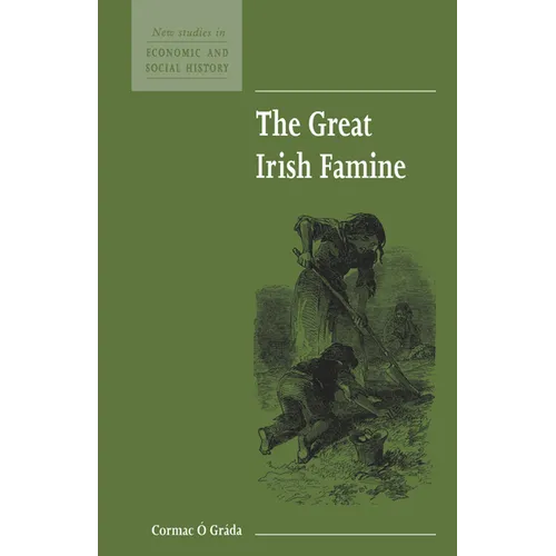 The Great Irish Famine - Hardcover