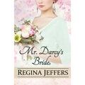 Mr. Darcy's Brides: A Pride and Prejudice Vagary - Paperback