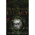 A Fractured Legacy - Paperback