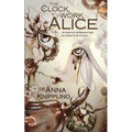The Clockwork Alice - Paperback