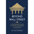 Beyond Wall Street A Comprehensive Guide to Art and Collectibles as Investments - Paperback
