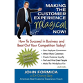 Making the Customer Experience Magical Now! - Paperback