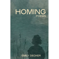 Homing: Poems - Paperback