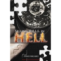 Selling H.E.L.L. in Hell - Paperback