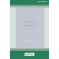 Being Myself (Large Print 16 Pt Edition) - Paperback