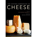 The Oxford Companion to Cheese - Hardcover