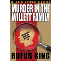 Murder in the Willett Family: A Lt. Valcour Mystery #4 - Paperback