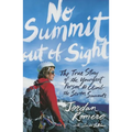 No Summit Out of Sight: The True Story of the Youngest Person to Climb the Seven Summits - Paperback