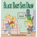 Black Bart Says Draw - Paperback