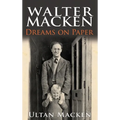 Walter Macken: Dreams on Paper - Paperback