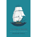 The Female Soldier: Or, The Surprising Life and Adventures of Hannah Snell - Paperback
