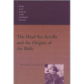 The Dead Sea Scrolls and the Origins of the Bible - Paperback
