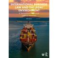 International Business Law and the Legal Environment: A Transactional Approach - Paperback