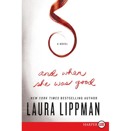 And When She Was Good - Paperback
