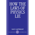 How the Laws of Physics Lie - Paperback