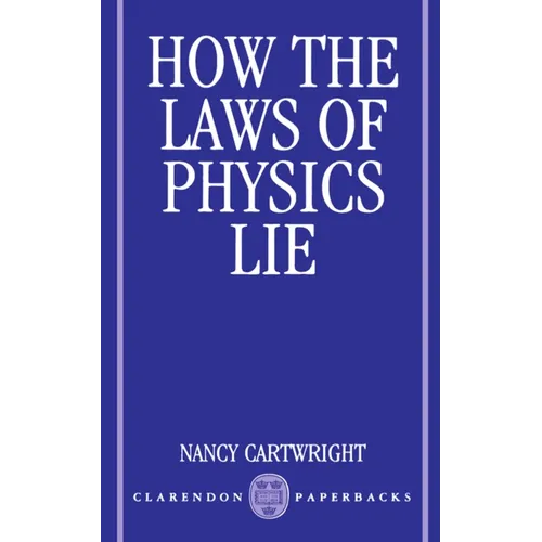 How the Laws of Physics Lie - Paperback