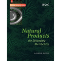Natural Products: The Secondary Metabolites - Paperback