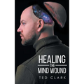 Healing the Mind Wound - Paperback