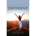 Dare To Be Different - Paperback