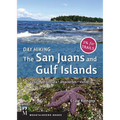 Day Hiking: The San Juans & Gulf Islands: National Parks * Anacortes * Victoria (Day Hiking Series) - Paperback