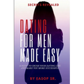 Dating For Men Made Easy - Paperback