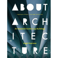 About Architecture: An Essential Guide in 55 Buildings - Hardcover