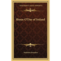 Shaun O'Day of Ireland - Hardcover