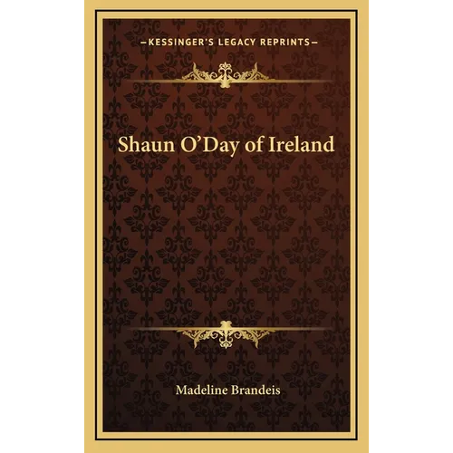 Shaun O'Day of Ireland - Hardcover