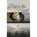 Before the Heart: A Collection of Arcrean Conquest Short Stories - Paperback