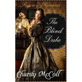 The Blind Duke: Regency Romance - Paperback