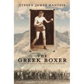 The Greek Boxer: A Debt of Honor and the Ludlow Massacre - Paperback