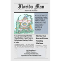 Florida Man: A Collection of Hilariously True, Unbelievable Headlines That Could Only Happen In Florida - Paperback