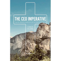 The CEO Imperative: Faith Based Service in a Toxic World - Paperback