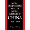 Social Engineering and the Social Sciences in China, 1919 1949 - Paperback