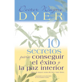 10 Secretos Para Conseguir El Éxito Y La Paz Interior = 10 Secrets for Success and Inner Peace - Paperback