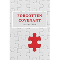Forgotten Covenant - Paperback