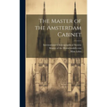 The Master of the Amsterdam Cabinet - Hardcover