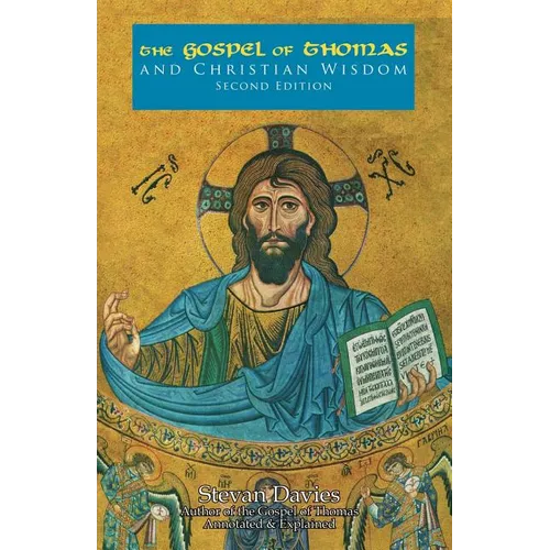 The Gospel of Thomas and Christian Wisdom - Paperback